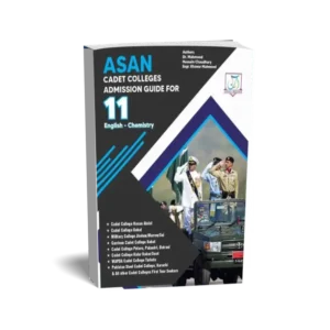 ASAN CADET COLLEGE ADMISSIONS GUIDE 1st Year Pre Medical - Engineering