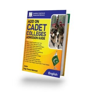 Asan Add On Cadet Colleges Admission Guide – English