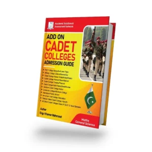 Asan Add On Cadet Colleges Admission Guide – Maths & General Science