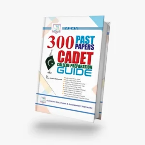 Asan Cadet Colleges Admission Guide 300 Past Papers