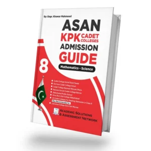 ASAN KPK CADET COLLEGES ADMISSION GUIDE